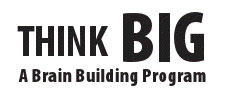 Think Big Brain Building Program